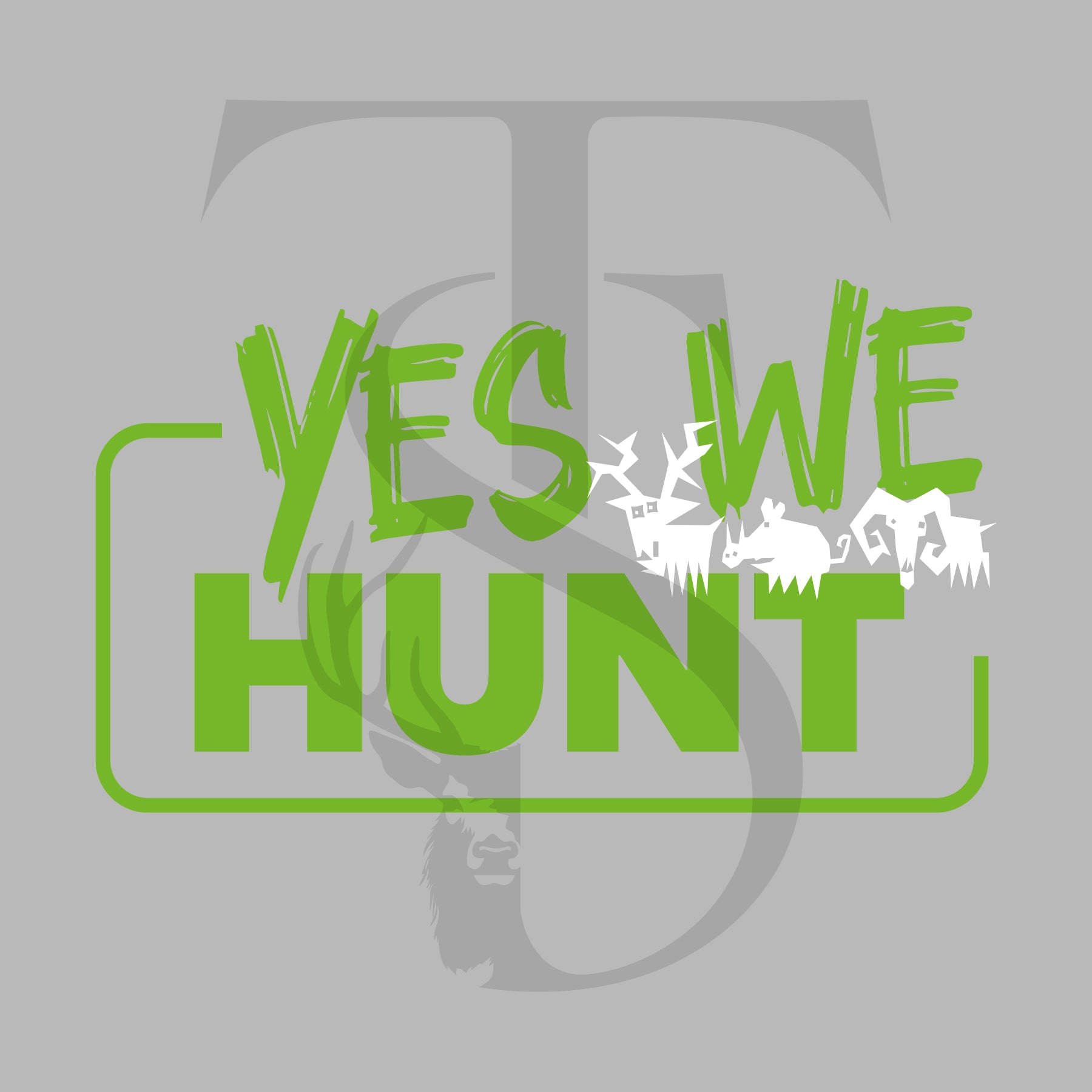 T-Shirt Yes We Hunt vert – Édition Chasseur Passion